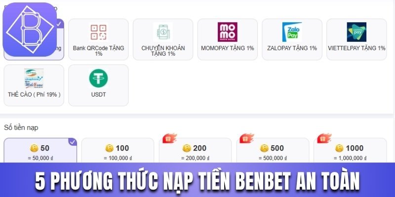 5 phương thức nạp tiền Benbet an toàn